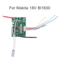 Circuit Board PCB/LED 18V For Makita 18V Bl1830 Bl1840 Bl185